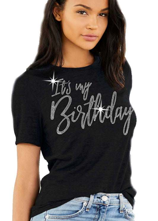 Birthday Shirts for Women Sexy - Glam Rhinestone It's My Birthday T-Shirt Black - Birthday Party Gift - Medium - Black Tee(GlmMyBdy RS) Md/Blk